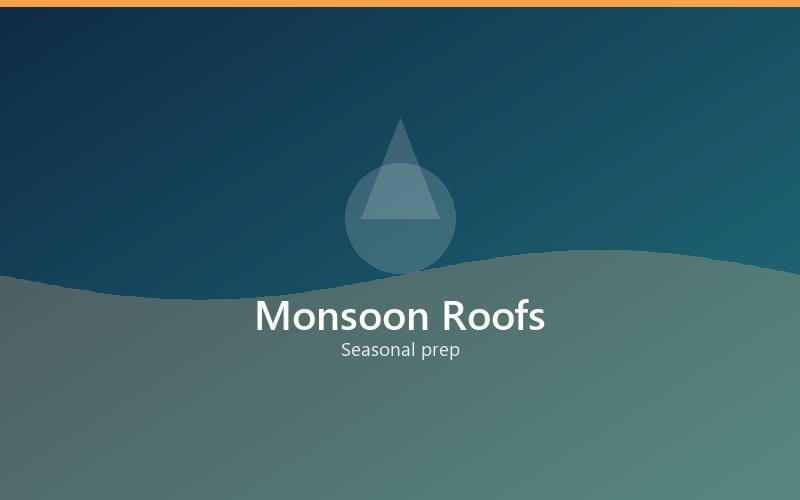 Roof being prepared before the monsoon season